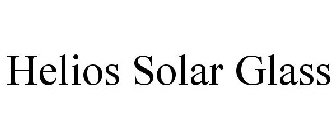 HELIOS SOLAR GLASS