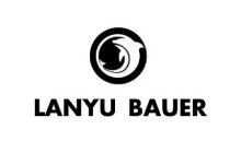 LANYU BAUER
