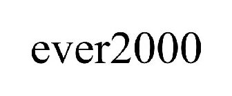 EVER2000
