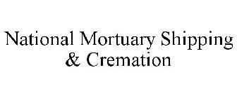 NATIONAL MORTUARY SHIPPING & CREMATION