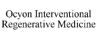 OCYON INTERVENTIONAL REGENERATIVE MEDICINE