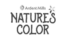 ARDENT MILLS NATURE'S COLOR