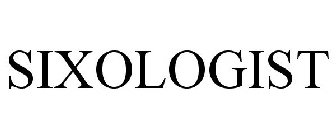 SIXOLOGIST