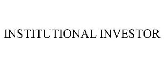 INSTITUTIONAL INVESTOR