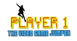 PLAYER 1 THE VIDEO GAME JUMPER