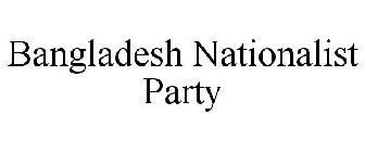 BANGLADESH NATIONALIST PARTY