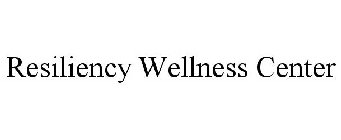 RESILIENCY WELLNESS CENTER