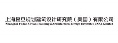 SHANGHAI FUDAN URBAN PLANNING &ARCHITECTURAL DESIGN INSTITUTE (USA) LIMITED