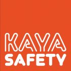 KAYA SAFETY