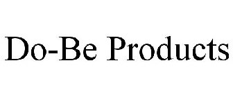 DO-BE PRODUCTS