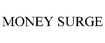 MONEY SURGE