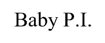 BABY P.I.