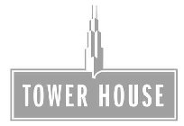 TOWER HOUSE