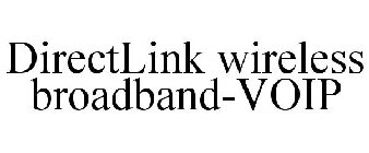 DIRECTLINK WIRELESS BROADBAND-VOIP