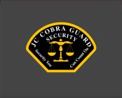JC COBRA GUARD SECURITY SECURITY YOU CAN COUNT ON