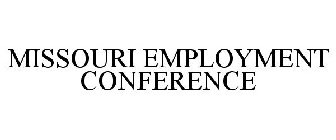 MISSOURI EMPLOYMENT CONFERENCE