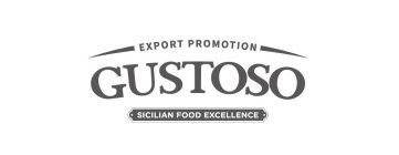 EXPORT PROMOTION GUSTOSO SICILIAN FOOD EXCELLENCE