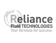 CERTIFIED RELIANCE FLUID TECHNOLOGIES YOUR FORMULA FOR SUCCESS