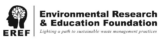 EREF ENVIRONMENTAL RESEARCH & EDUCATIONFOUNDATION LIGHTING A PATH TO SUSTAINABLE WASTE MANAGEMENT PRACTICES