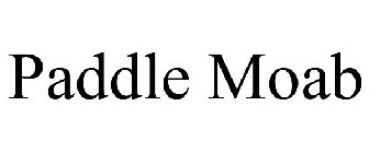 PADDLE MOAB
