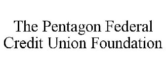 THE PENTAGON FEDERAL CREDIT UNION FOUNDATION
