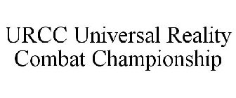 URCC UNIVERSAL REALITY COMBAT CHAMPIONSHIP