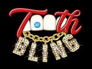 TOOTH BLING