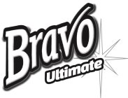 BRAVO ULTIMATE