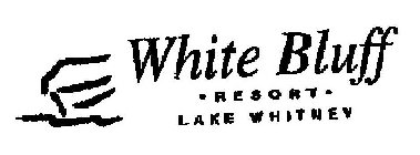 WHITE BLUFF ·RESORT· LAKE WHITNEY