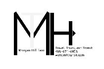 MORGAN HILL TAXI MHT TRAVEL, TOURS, AND TRANSIT 408-674-6858 WWW.MHTRANSIT.COM