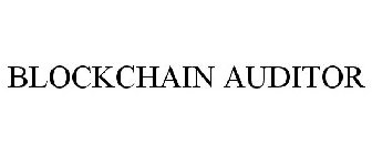 BLOCKCHAIN AUDITOR