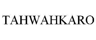 TAHWAHKARO