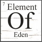 7 ELEMENT OF EDEN