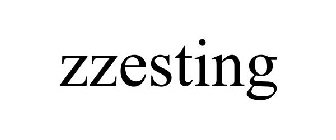 ZZESTING