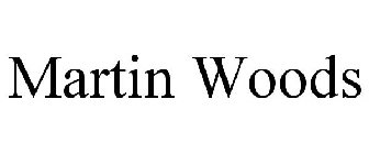 MARTIN WOODS