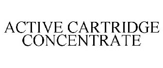 ACTIVE CARTRIDGE CONCENTRATE