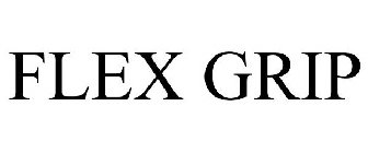 FLEX GRIP