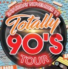 TOTALLY 90'S TOUR