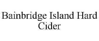 BAINBRIDGE ISLAND HARD CIDERS