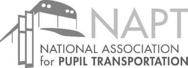 NAPT NATIONAL ASSOCIATION FOR PUPIL TRANSPORTATION
