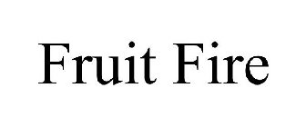 FRUIT FIRE