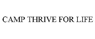 CAMP THRIVE FOR LIFE