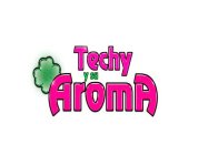 TECHY Y SU AROMA