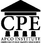 CPE APCO INSTITUTE CERTIFIED PUBLIC-SAFETY EXECUTIVE