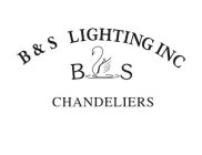 B&S LIGHTING INC B&S CHANDELIERS