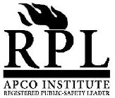 RPL APCO INSTITUTE REGISTERED PUBLIC-SAFETY LEADER