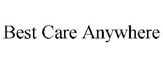 BEST CARE ANYWHERE