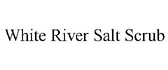 WHITE RIVER SALT SCRUB