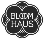 BLOOM HAUS