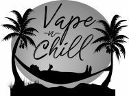 VAPE -N- CHILL